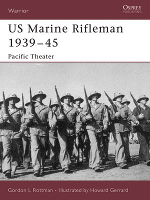 cover image of US Marine Rifleman 1939-45